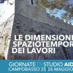 LE DIMENSIONI SPAZIOTEMPORALI DEI LAVORI - AIDLaSS