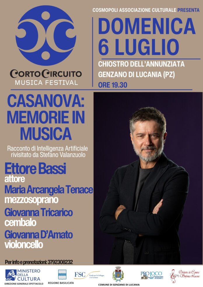 Gli appuntamenti del Corto Circuito Musica Festival di Cosmopoli Associazione Culturale si spostano a Genzano di Lucania (PZ) con lo spettacolo “Casanova: Memorie in Musica”, domenica 6 luglio ore 19.30 al Chiostro dell'Annunziata.