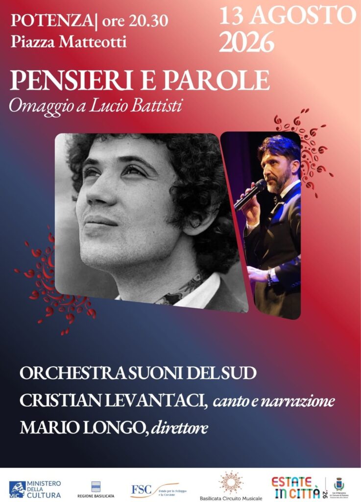 Locandina ufficiale di Pensieri e Parole, un omaggio a Lucio Battisti che andrà in scena alle 20.30 il 13 agosto in piazza Matteotti a Potenza.